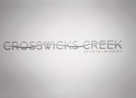 CROSSWICKS CREEK ESTATE · WINERY