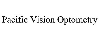 PACIFIC VISION OPTOMETRY
