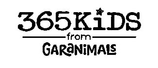 365 KIDS FROM GARANIMALS