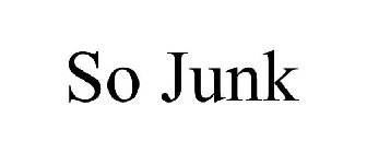 SO JUNK