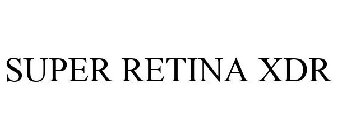 SUPER RETINA XDR