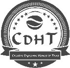 CDHT CREATIVE DYNAMIC HONEST & TRUST