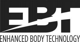 EBT ENHANCED BODY TECHNOLOGY