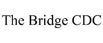 THE BRIDGE CDC