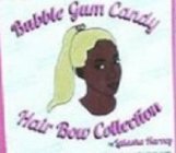 BUBBLE GUM CANDY HAIR BOW COLLECTION BYLATASHA HARVEY