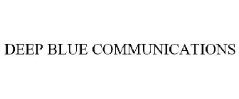 DEEP BLUE COMMUNICATIONS