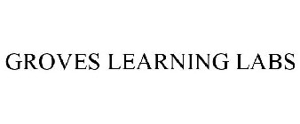 GROVES LEARNING LABS