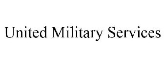 UNITED MILITARY SERVICES