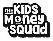 THE KIDS MONEY SQUAD T