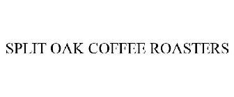 SPLIT OAK COFFEE ROASTERS