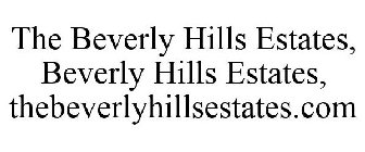 THE BEVERLY HILLS ESTATES, BEVERLY HILLS ESTATES, THEBEVERLYHILLSESTATES.COM