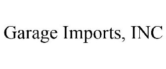 GARAGE IMPORTS, INC