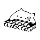 CLACK CAT R/MK