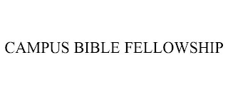 CAMPUS BIBLE FELLOWSHIP