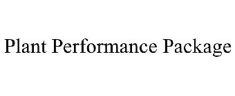 PLANT PERFORMANCE PACKAGE