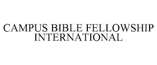 CAMPUS BIBLE FELLOWSHIP INTERNATIONAL