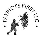 PATRIOTS FIRST LLC