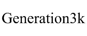 GENERATION3K