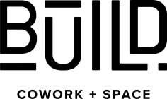 BUILD. COWORK + SPACE