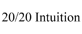 20/20 INTUITION