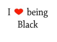 I BEING BLACK