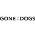GONE TO THE DOGS
