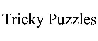TRICKY PUZZLES