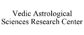 VEDIC ASTROLOGICAL SCIENCES RESEARCH CENTER