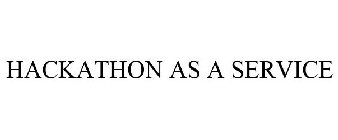 HACKATHON AS A SERVICE