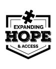 EXPANDING HOPE & ACCESS