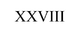 XXVIII