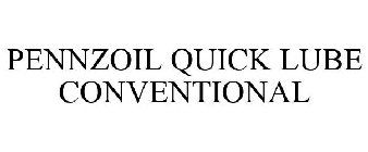 PENNZOIL QUICK LUBE CONVENTIONAL