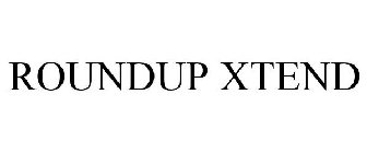 ROUNDUP XTEND