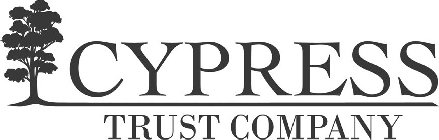 CYPRESS TRUST COMPANY