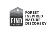 FIND ESTD OUTDOORS 1972 FOREST INSPIREDNATURE DISCOVERY
