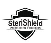 STERISHIELD ANTIBACTERIAL PROTECTION