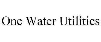 ONE WATER UTILITIES