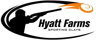 HYATT FARMS SPORTING CLAYS