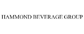 HAMMOND BEVERAGE GROUP