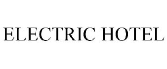 ELECTRIC HOTEL