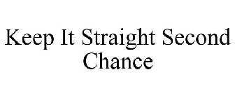 KEEP IT STRAIGHT SECOND CHANCE