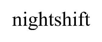 NIGHTSHIFT