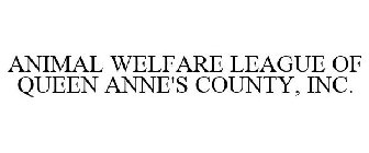 ANIMAL WELFARE LEAGUE OF QUEEN ANNE'S COUNTY