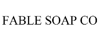 FABLE SOAP CO
