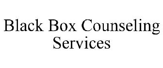 BLACK BOX COUNSELING SERVICE