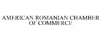 AMERICAN ROMANIAN CHAMBER OF COMMERCE