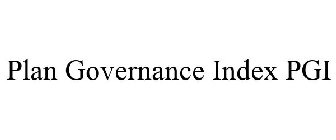 PLAN GOVERNANCE INDEX PGI