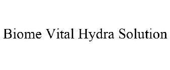 BIOME VITAL HYDRA SOLUTION