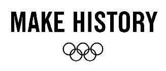 MAKE HISTORY