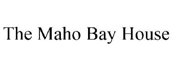 THE MAHO BAY HOUSE